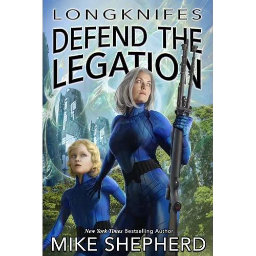 Longknifes Defending the Legation - Paperback