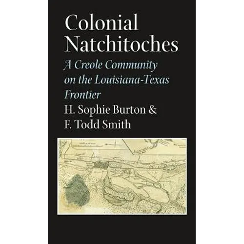 Colonial Natchitoches - Paperback