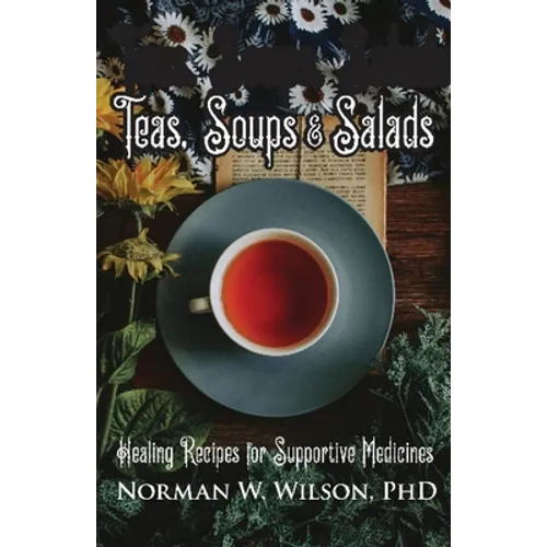 Teas, Soups & Salads - Paperback