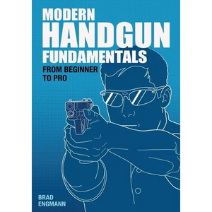 Modern Handgun Fundamentals: From Beginner to Pro - Paperback