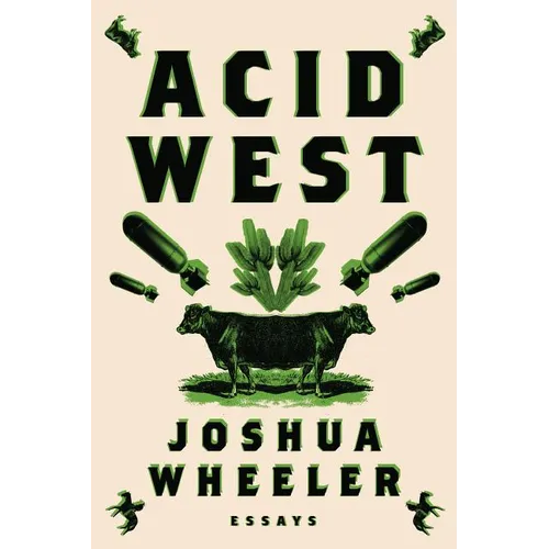 Acid West: Essays - Paperback
