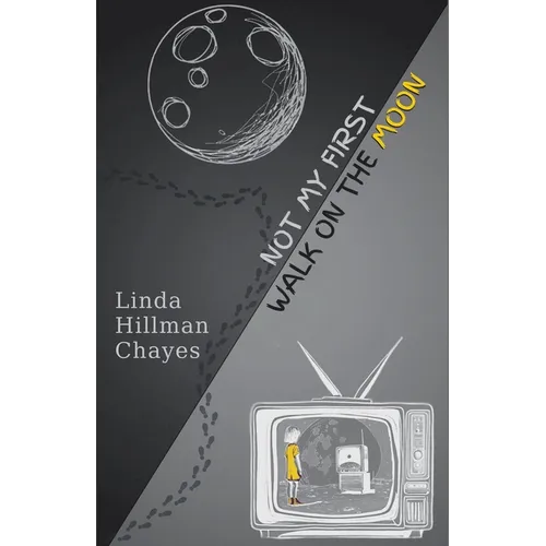 Not My First Walk on the Moon - Paperback