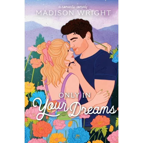 Only in Your Dreams - Paperback