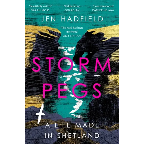 Storm Pegs: A Life Made in Shetland - Paperback