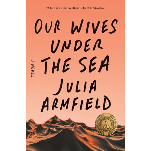 Our Wives Under the Sea - Paperback
