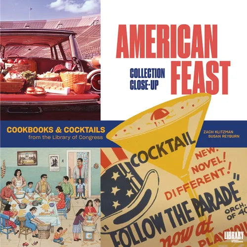 American Feast: Cookbooks and Cocktails from the Library of Congress - Paperback