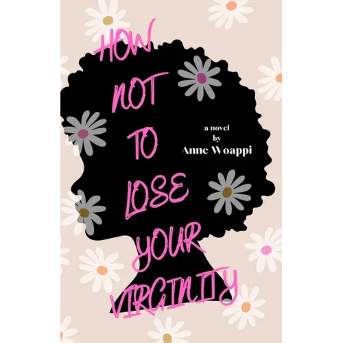 How Not To Lose Your Virginity - Paperback
