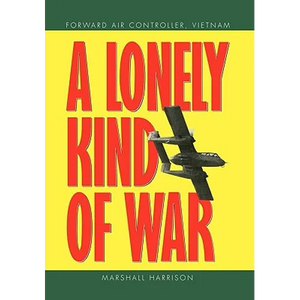 A Lonely Kind of War - Hardcover