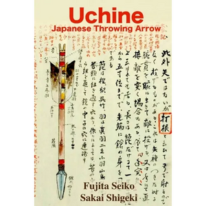 Uchine Japanese Throwing Arrow - Paperback