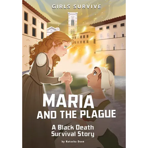 Maria and the Plague: A Black Death Survival Story - Paperback