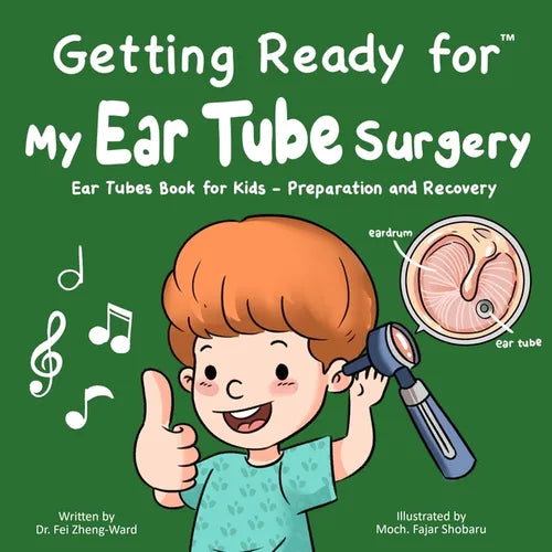 Getting Ready for My Ear Tube Surgery - Paperback