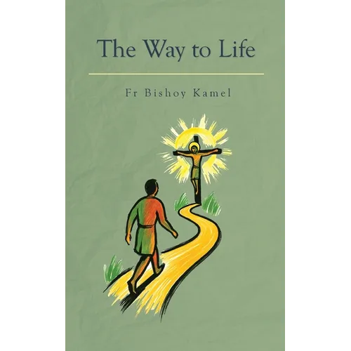 The Way To Life - Paperback