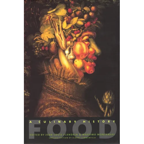 Food: A Culinary History - Paperback