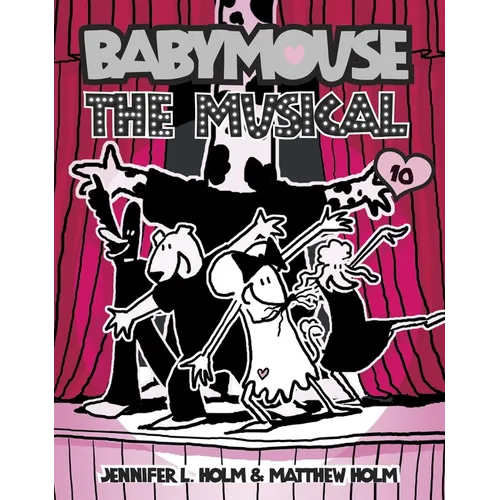 Babymouse #10: The Musical - Paperback
