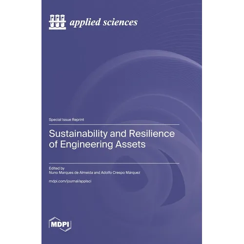 Sustainability and Resilience of Engineering Assets - Hardcover
