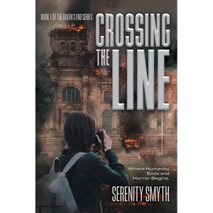 Crossing The Line: Where Humanity Ends and Horror Begins - Paperback