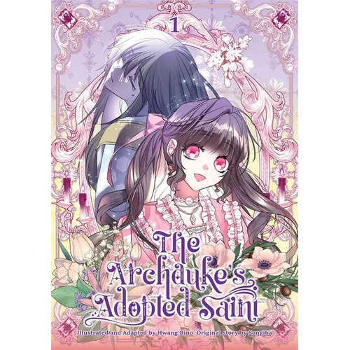 The Archduke's Adopted Saint Volume 1 - Paperback