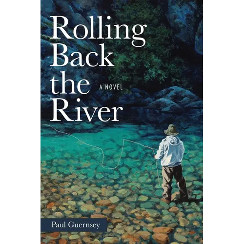 Rolling Back the River - Paperback