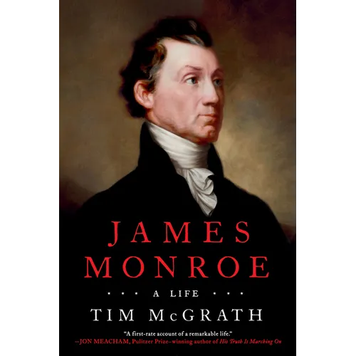 James Monroe: A Life - Paperback