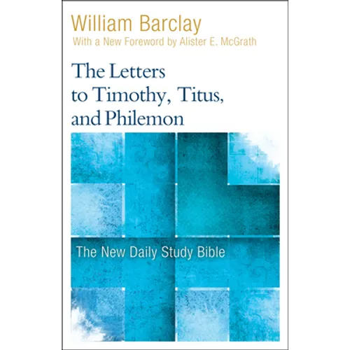 The Letters to Timothy, Titus, and Philemon - Paperback