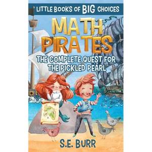 Math Pirates: The Complete Quest for the Pickled Pearl - Paperback
