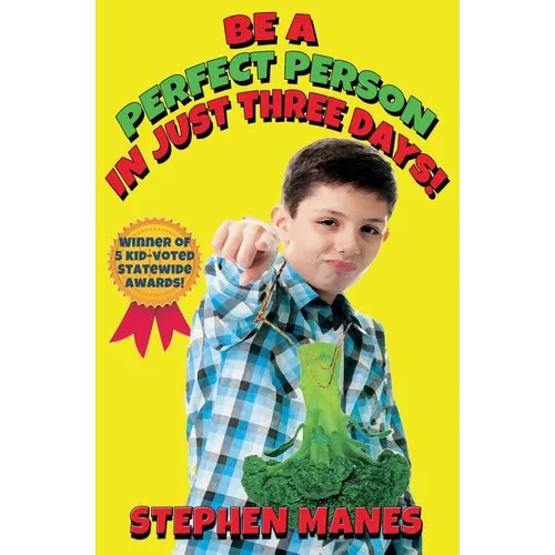 Be a Perfect Person in Just Three Days! - Paperback