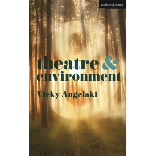 Theatre and Environment - Paperback