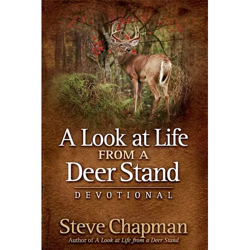 A Look at Life from a Deer Stand Devotional - Hardcover