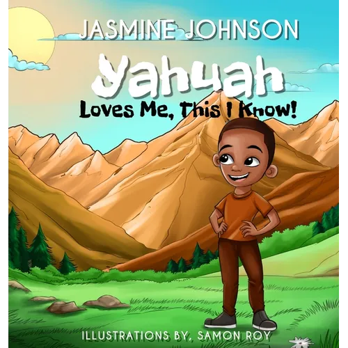 YAHUAH Loves Me, This I Know - Hardcover
