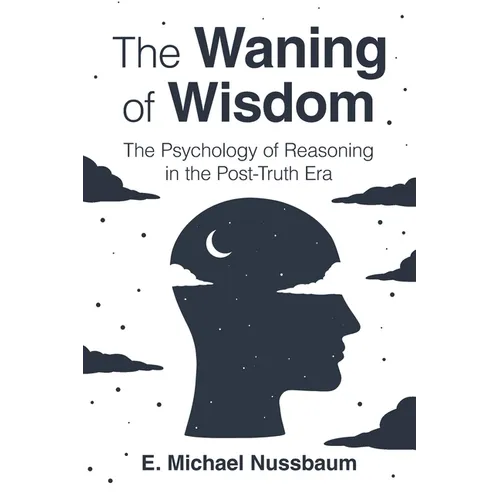 The Waning of Wisdom - Paperback
