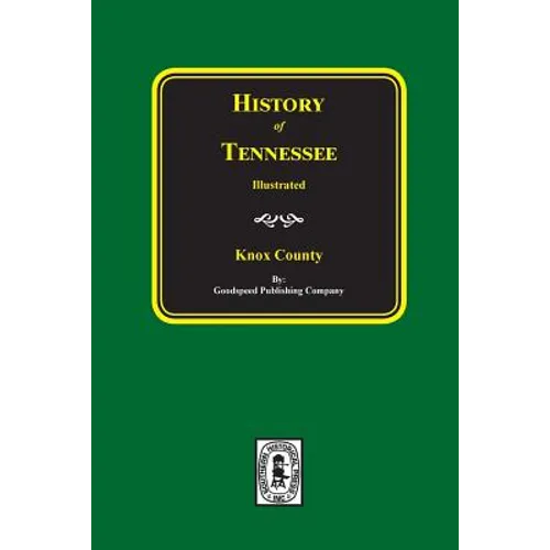 History of Knox County, Tennessee - Paperback