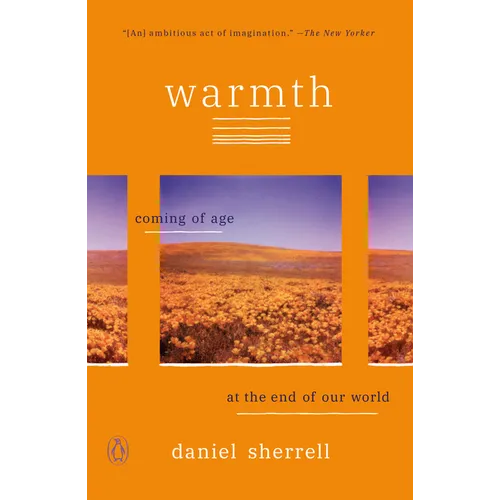 Warmth: Coming of Age at the End of Our World - Paperback