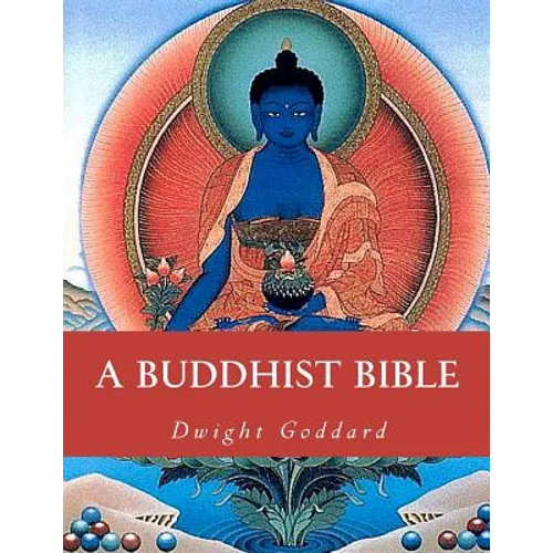 A Buddhist Bible - Paperback