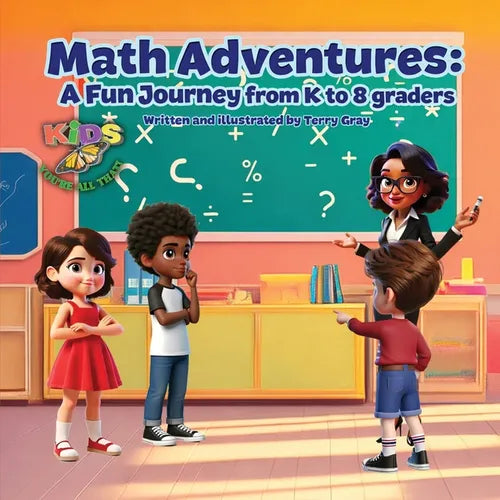 Math Adventures: A Fun Journey from K to 8 Graders - Paperback