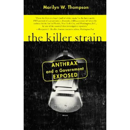 The Killer Strain: Anthrax and a Government Exposed - Paperback