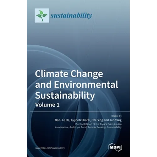 Climate Change and Environmental Sustainability-Volume 1 - Hardcover