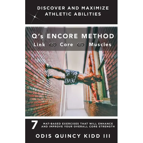 Link Core Muscles: 7 Mat-Based Exercises That Will Enhance and Improve Your Overall Core Strength - Paperback