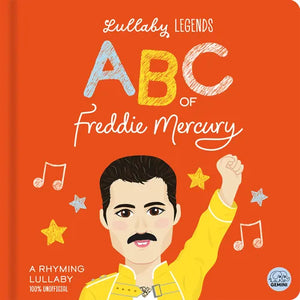 Lullaby Legends: ABC of Freddie Mercury: A Rhyming Lullaby - Board Book
