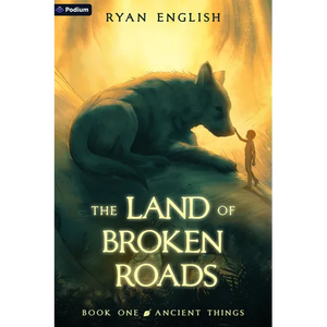 Ancient Things: A High Fantasy Adventure - Paperback