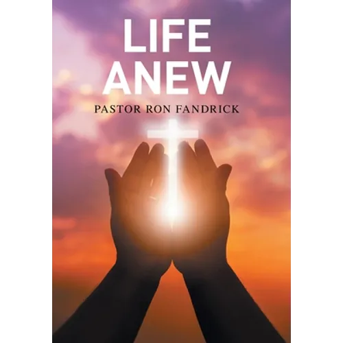 Life Anew - Hardcover