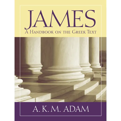 James: A Handbook on the Greek Text - Paperback