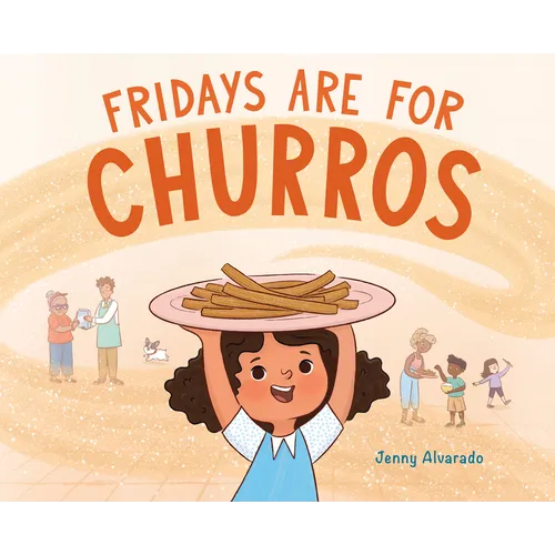 Fridays Are for Churros - Hardcover