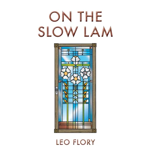 On the Slow Lam - Hardcover