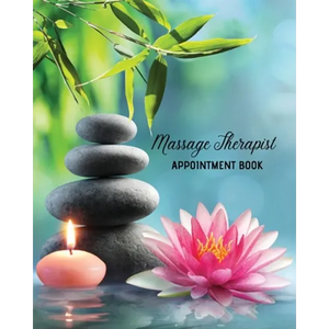 Massage Therapist Appointment Book: Therapy Log Notes, Client Planner, Record Information Organizer, Schedule, Journal - Paperback
