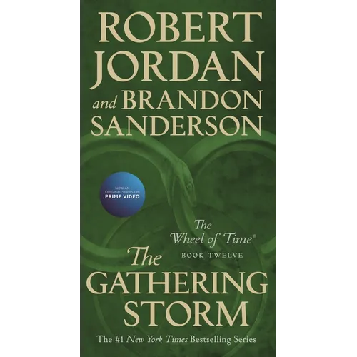 The Gathering Storm: Book Twelve of the Wheel of Time - Mass Market Paperbound