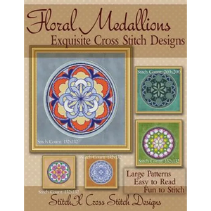 Floral Medallions Exquisite Cross Stitch designs: Five Designs for Cross Stitch in Fun Geometric Styles - Paperback