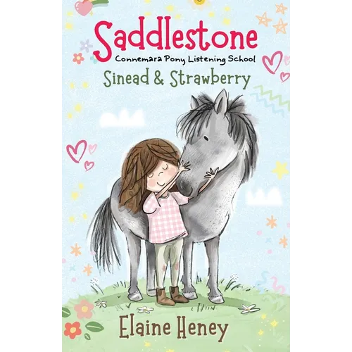 Saddlestone Connemara Pony Listening School Sinead and Strawberry - Paperback