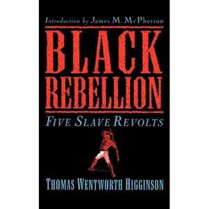 Black Rebellion: Five Slave Revolts - Paperback
