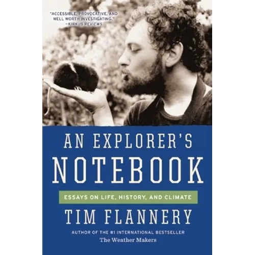 An Explorer's Notebook: Essays on Life, History, and Climate - Paperback