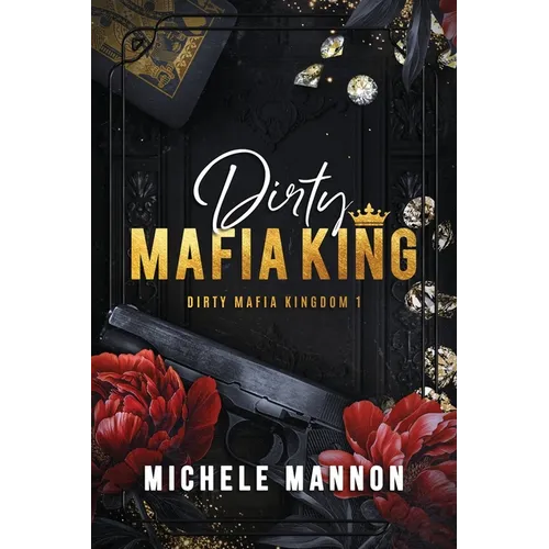 Dirty Mafia King - Paperback
